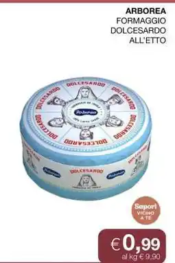 Coop ARBOREA FORMAGGIO DOLCESARDO ALL’ETTO offerta
