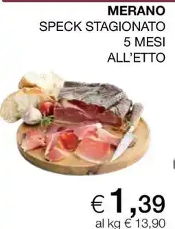 Coop MERANO SPECK STAGIONATO 5 MESI ALL’ETTO offerta