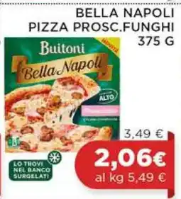 Coop BELLA NAPOLI PIZZA PROSC.FUNGHI 375 G offerta
