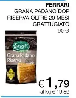 Coop FERRARI GRANA PADANO DOP RISERVA OLTRE 20 MESI GRATTUGIATO offerta