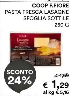 Coop COOP F.FIORE PASTA FRESCA LASAGNE SFOGLIA SOTTILE offerta