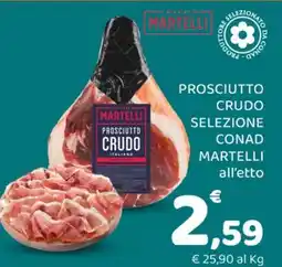 Conad Prosciutto Crudo Selezione Conad Martelli offerta