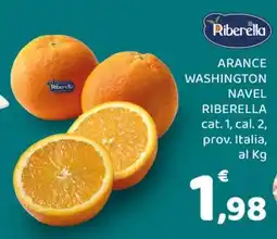 Conad ARANCE WASHINGTON NAVEL RIBERELLA offerta