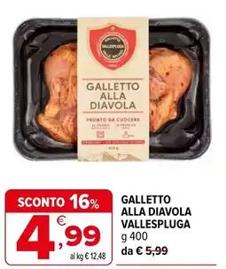 Iperal Galletto alla diavola VALLESPLUGA offerta