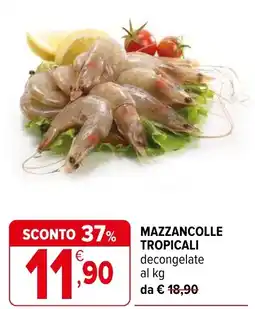 Iperal Mazzancolle tropicali offerta