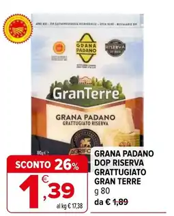 Iperal Grana padano dop riserva grattugiato GRAN TERRE offerta