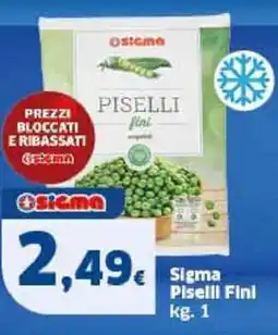 Sigma Sigma Piselli Fini offerta