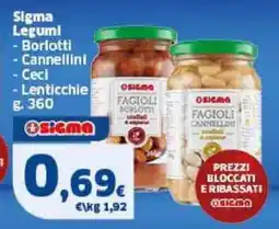 Sigma Sigma Legumi Borlotti Cannellini Ceci Lenticchie offerta