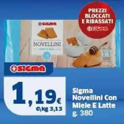 Sigma Sigma Novellini Con Miele E Latte offerta