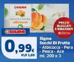 Sigma Sigma Succhi DI Frutta Albicocca Pera Pesca Ace offerta