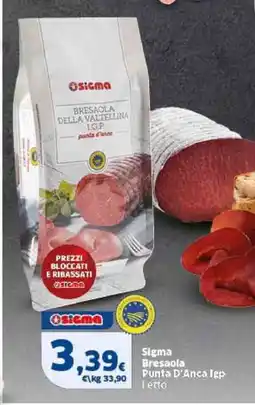 Sigma Sigma Bresaola Punta D'Anca Igp offerta