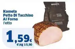 Sigma Kometa Petto DI Tacchino Al Forno offerta