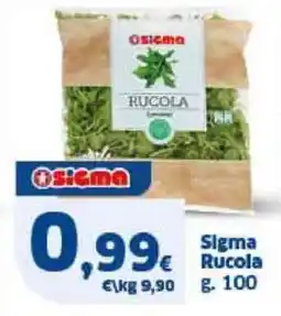 Sigma Sigma Rucola offerta