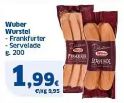 Sigma Wuber Wurstel Frankfurter Servelade offerta