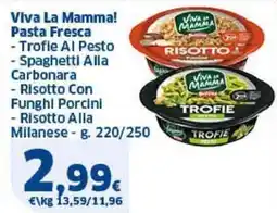 Sigma Viva La Mamma! Pasta Fresca offerta