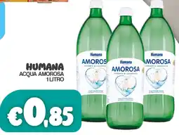Franzy's Humana acqua amorosa offerta