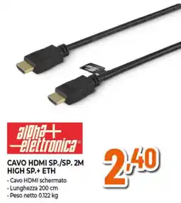 Ipercoop Alpha+ elettronica cavo hdmi sp./sp. 2m high sp.+ eth offerta
