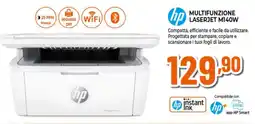 Ipercoop hp MULTIFUNZIONE LASERJET M140W offerta