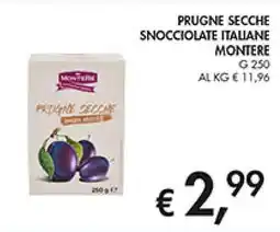 Coal Prugne secche snocciolate italiane MONTERE offerta