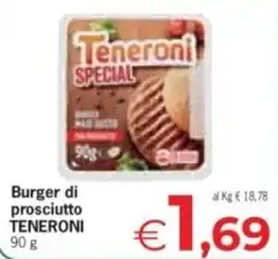Despar Burger di prosciutto TENERONI offerta