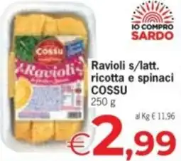 Despar Ravioli ricotta e spinaci COSSU offerta