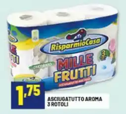 Risparmio Casa Asciugatutto aroma offerta