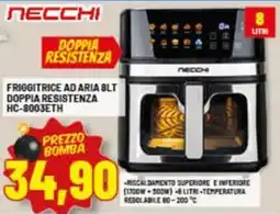 Risparmio Casa NECCHI FRIGGITRICE AD ARIA DOPPIA RESISTENZA HC-8003ETH offerta