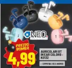 Risparmio Casa NEO AURICOLARI BT IN EAR COLORS- K0132 offerta