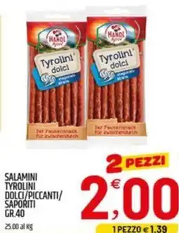 Ard Discount Salamini tyrolini dolci/piccanti/ saporiti offerta