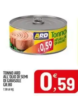 Ard Discount Tonno ard all'olio di semi di girasole offerta