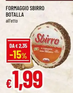 Famila FORMAGGIO SBIRRO BOTALLA offerta