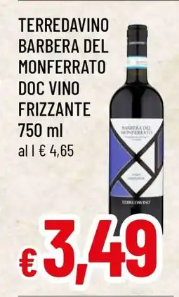 Famila TERREDAVINO BARBERA DEL MONFERRATO DOC VINO FRIZZANTE offerta