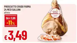 Famila PROSCIUTTO CRUDO PARMA 24 MESI GALLONI offerta