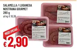 Famila Salamella / Luganega Nostrana Gourmet offerta