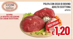 Famila POLPA CON OSSO DI BOVINO ADULTO SCOTTONA offerta