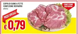 Famila Coppa di Suino a Fette offerta
