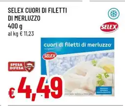 Famila SELEX CUORI DI FILETTI DI MERLUZZO offerta