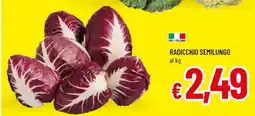 Famila Radicchio Semilungo offerta