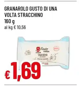 Famila GRANAROLO GUSTO DI UNA VOLTA STRACCHINO offerta