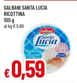 Famila GALBANI SANTA LUCIA RICOTTINA offerta