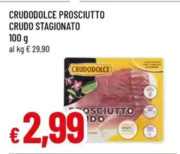 Famila CRUDODOLCE PROSCIUTTO CRUDO STAGIONATO offerta