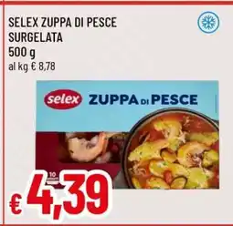 Famila SELEX ZUPPA DI PESCE SURGELATA offerta