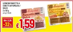 Famila LEONCINI PANCETTA A CUBETTI AFFUMICATA / DOLCE offerta