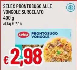 Famila SELEX PRONTOSUGO ALLE VONGOLE SURGELATO offerta