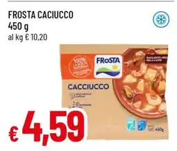 Famila FROSTA CACIUCCO offerta