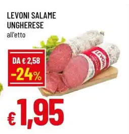 Famila LEVONI Salame Ungherese offerta
