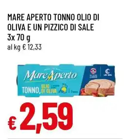 Famila MARE APERTO TONNO OLIO DI OLIVA E UN PIZZICO DI SALE offerta