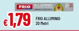 Famila FRIO ALLUMINIO offerta