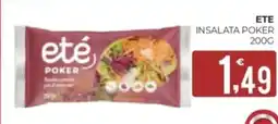 Eté Ete insalata poker offerta