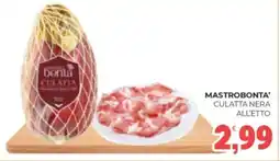 Eté Mastrobonta' culatta nera all'etto offerta